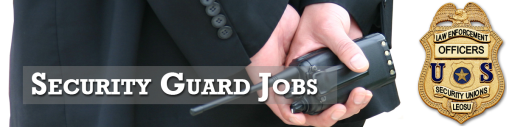 Security Guard Jobs DC, Security DC, Special Police Jobs DC